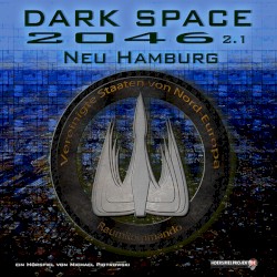 Dark Space 2046 2.1: Neu Hamburg