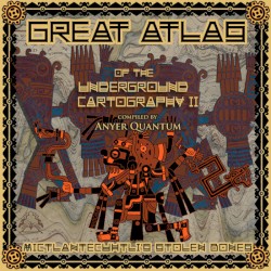 Great Atlas Of The Underground Cartography II