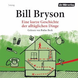 Eine kurze Geschichte der alltäglichen Dinge