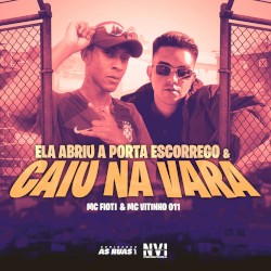 Ela Abriu a Porta, Escorrego & Caiu na Vara