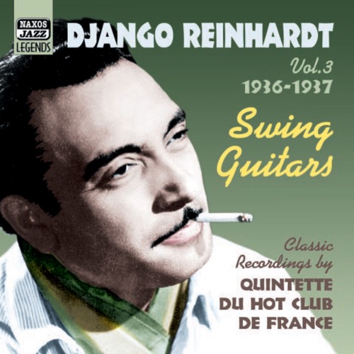 Vol.3 1936-1937 Swing Guitars - Classic Recordings by Quintette Du Hot Club De France