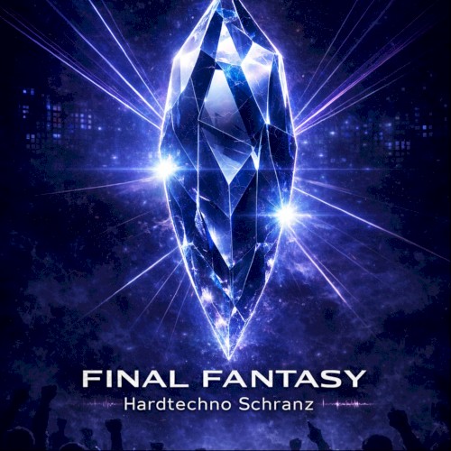 Final Fantasy Hardtechno Schranz