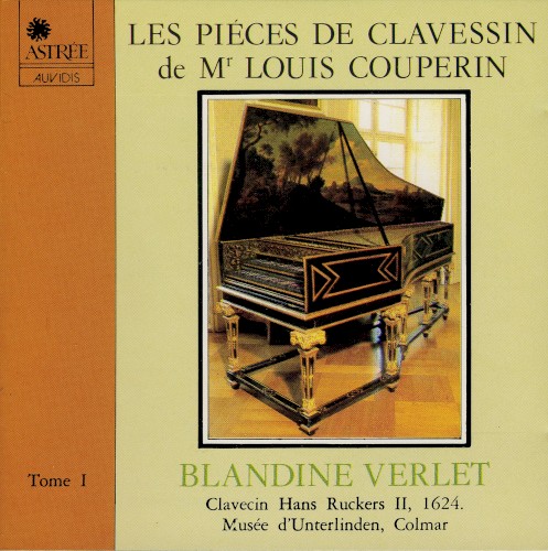 Les piéces de clavecin de Mr Louis Couperin: Tome I
