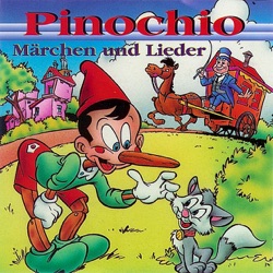 Pinochio (Märchen und Lieder)