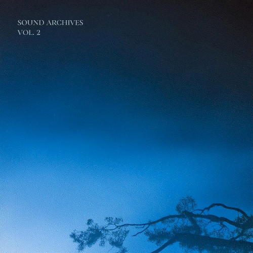 Sound Archives Vol. 2
