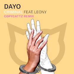 Criminal (Copycattz remix)