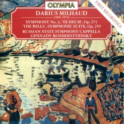 Symphony No. 3, "Te Deum", Op.271 / "The Bells", symphonic suite, Op.259