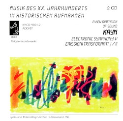 Electronic Symphony V / Emissioni trasformati I–II