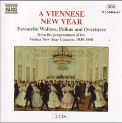 A Viennese New Year: Favourite Waltzes, Polkas and Overtures From the Programmes of the Vienna New Year Concerts 1939-1998