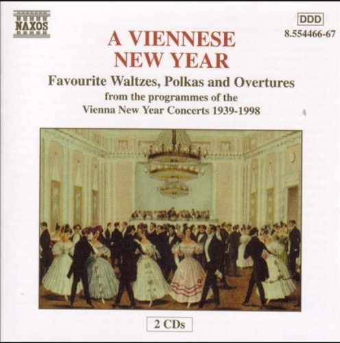 A Viennese New Year: Favourite Waltzes, Polkas and Overtures From the Programmes of the Vienna New Year Concerts 1939-1998