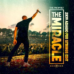 The Miracle (2K19 Adagio for Strings edit)