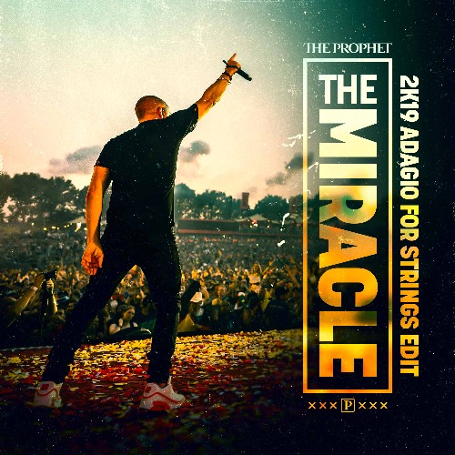 The Miracle (2K19 Adagio for Strings edit)