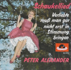 Schaukellied / Verliebte muß man gar nicht erst in Stimmung bringen