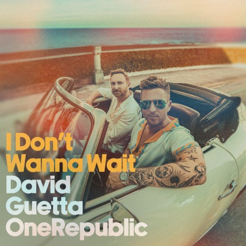 I Don’t Wanna Wait