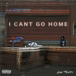 I Can't Go Home