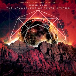 The Atmosphere of Destruction LP
