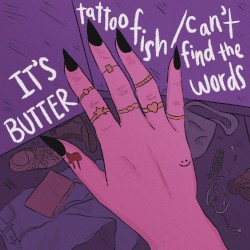 Tattoo Fish / Can't Find the Words