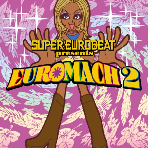 Super Eurobeat Presents: Euromach 2