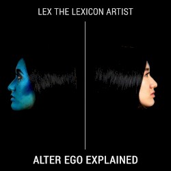 Alter Ego Explained