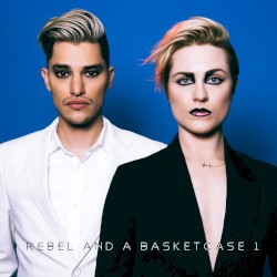 Rebel and a Basketcase 1