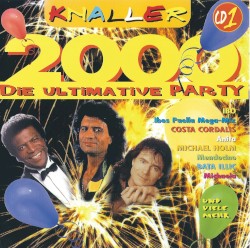 Knaller 2000: Die ultimative Party