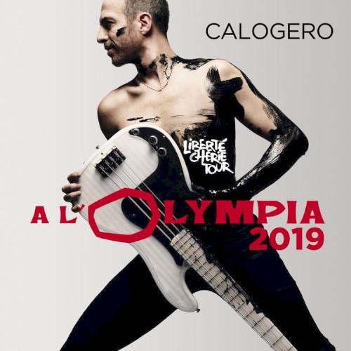 Liberté chérie Tour (live à l'Olympia - 2019)
