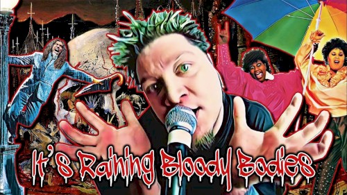 It's Raining Bloody Bodies