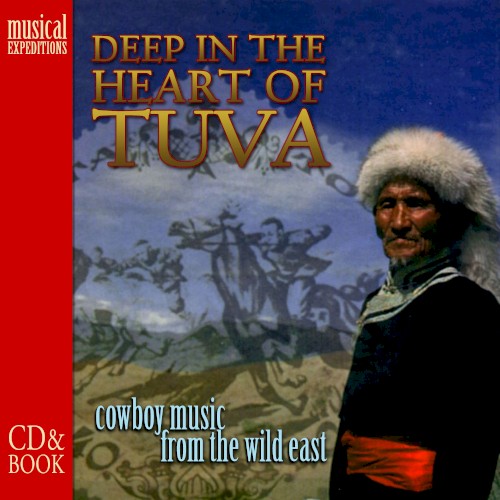 Deep in the Heart of Tuva