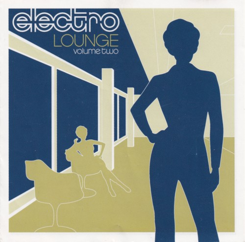 Electro Lounge, Volume Two