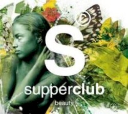 Supperclub: Beauty