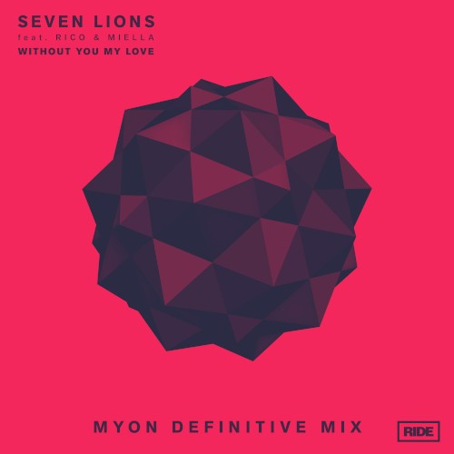 Without You My Love (Myon extended definitive mix)