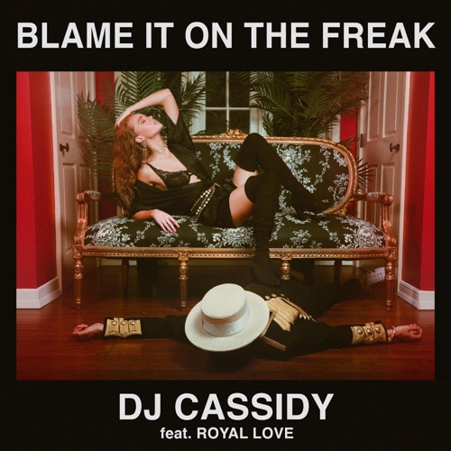 Blame It On the Freak