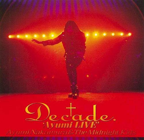 Decade〜Ayumi Live〜