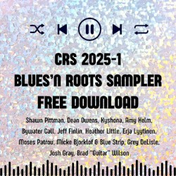 CRS 2025-1 Blues'n Roots Sampler