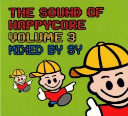 The Sound of Happycore, Volume 3