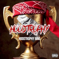 HoodTrophy