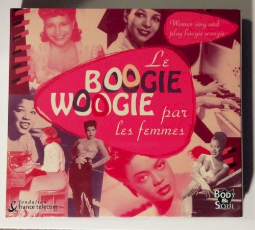 Le boogie woogie par les femmes / Women Sing and Play Boogie Woogie
