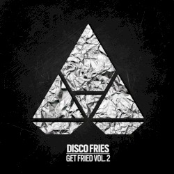 Get Fried, Vol. 2