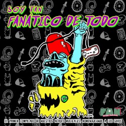 Soy tan fanático de todo