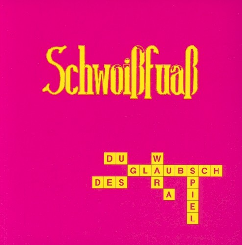Du glaubsch des war a Spiel