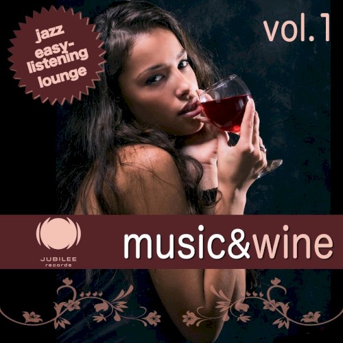 Music & Wine, Volume 1