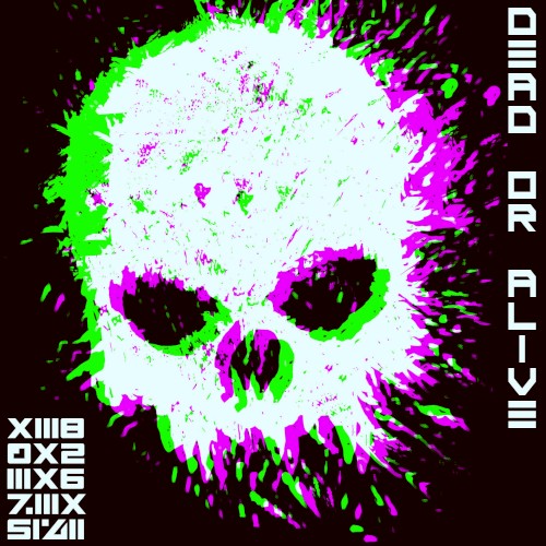 Dead or Alive