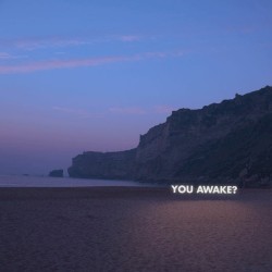 You Awake?