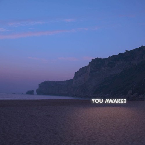 You Awake?