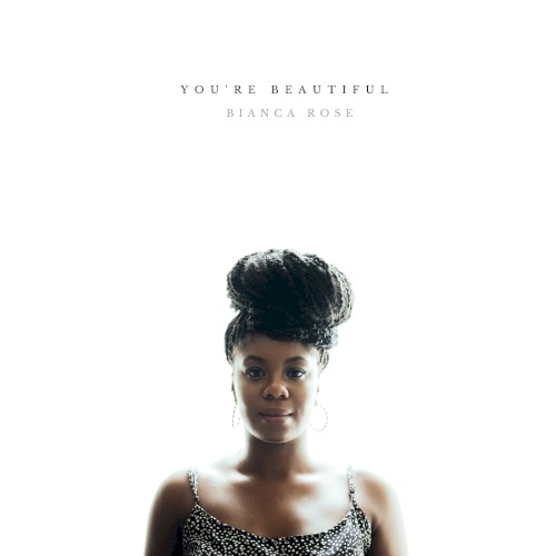 You’re Beautiful