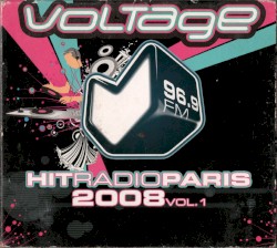 Voltage Hit Radio Paris 2008 Vol.1