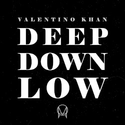 Deep Down Low