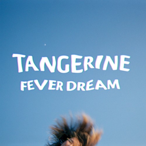Fever Dream