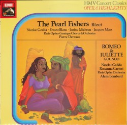 Opera Highlights - Bizet: The Pearl Fishers / Gounod: Romeo & Juliette