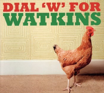 Dial 'W' for Watkins